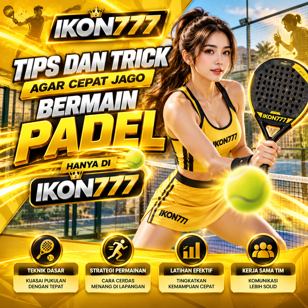 Tips Dan Trick Agar Cepat Jago Bermain Padel Hanya Di -IKON777-